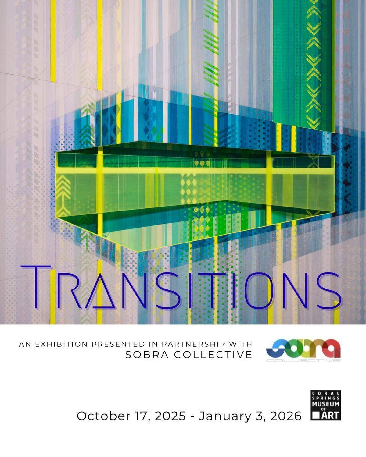 The “Transitions” exhibit is on display at the Coral Springs Museum of Art.