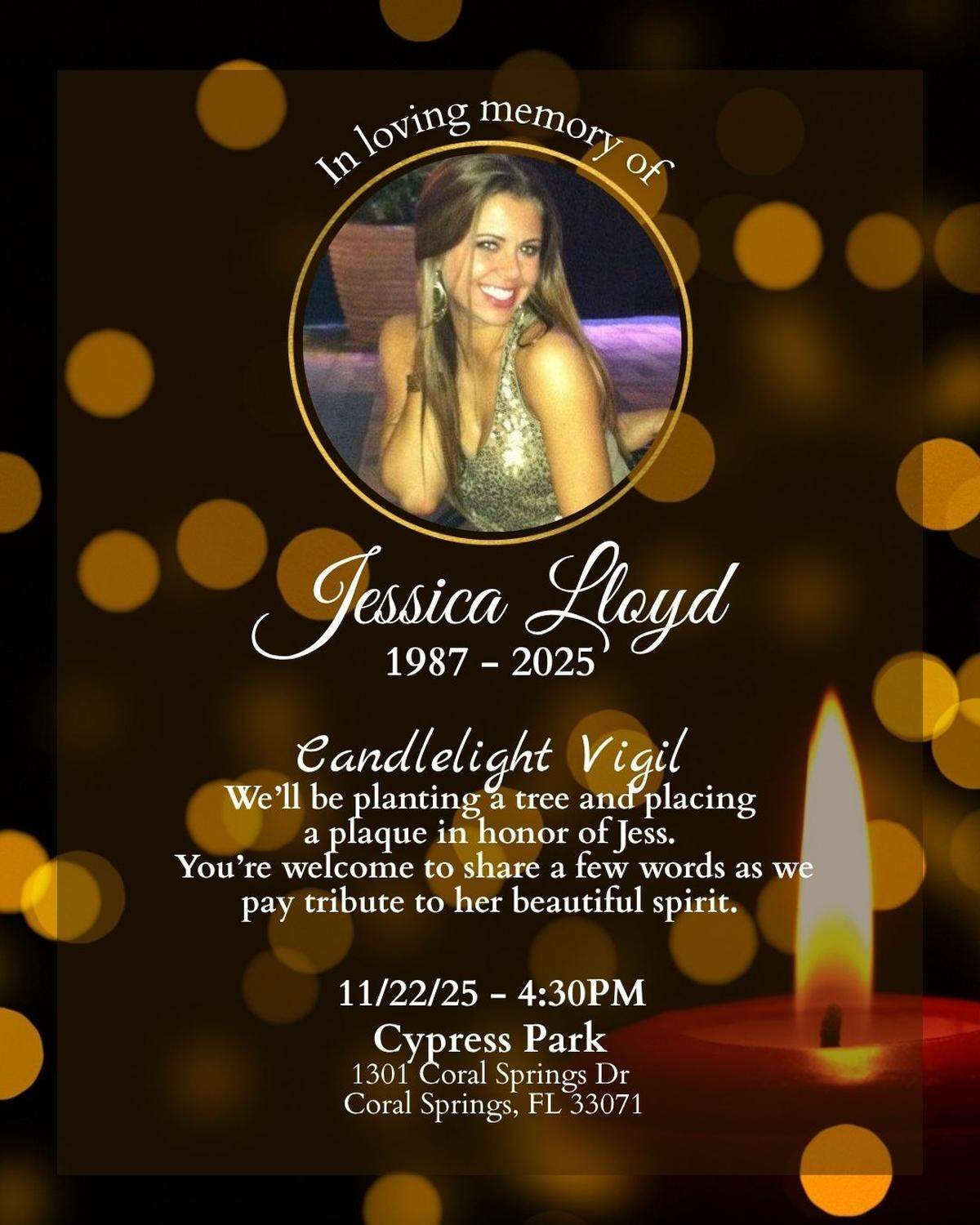 Jessica Lloyd’s memorial, organized by longtime friend Sam Warren, is scheduled for Saturday, Nov. 22. 